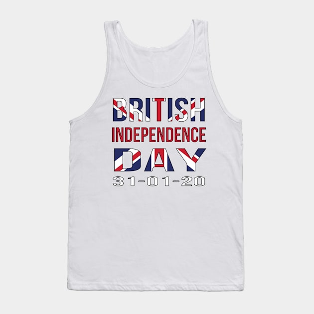 British Independence Day Brexit January 2020 Tank Top by McNutt